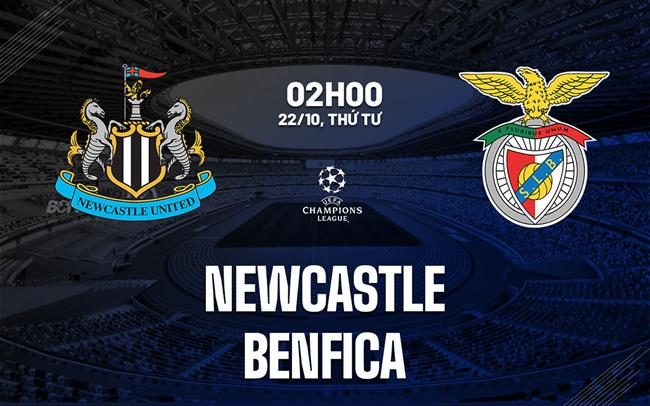 nhan dinh bong da du doan Newcastle vs Benfica cup c1 chau au champions league hom nay nhan dinh bong da du doan Newcastle vs Benfica cup c1 chau au champions league hom nay