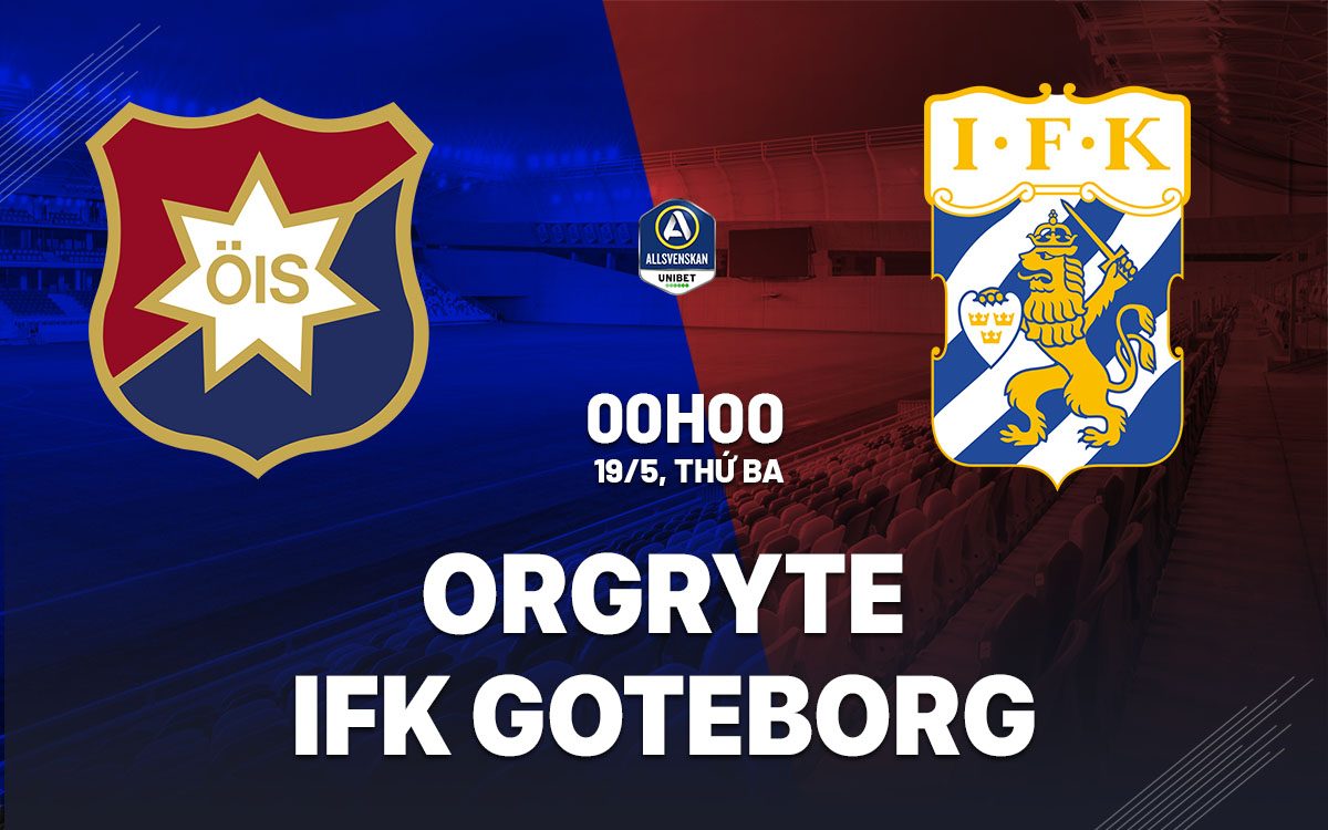 nhan dinh bong da du doan Orgryte vs IFK Goteborg vdqg thuy dien hom nay nhan dinh bong da du doan Orgryte vs IFK Goteborg vdqg thuy dien hom nay